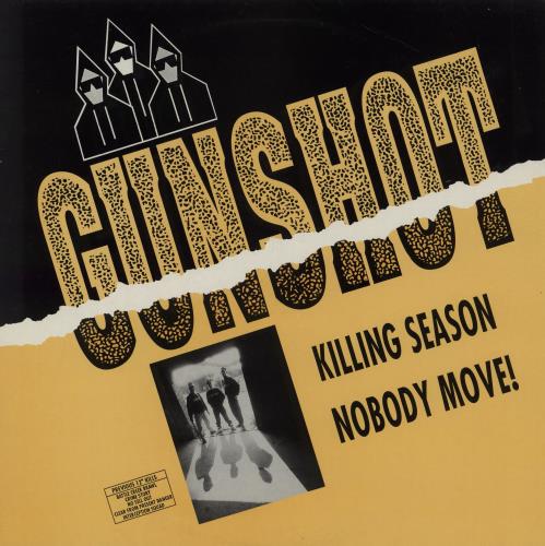 Gunshot Killing Season / Nobody Move! 12" vinyl single (12 inch record / Maxi-single) UK GVU12KI754937