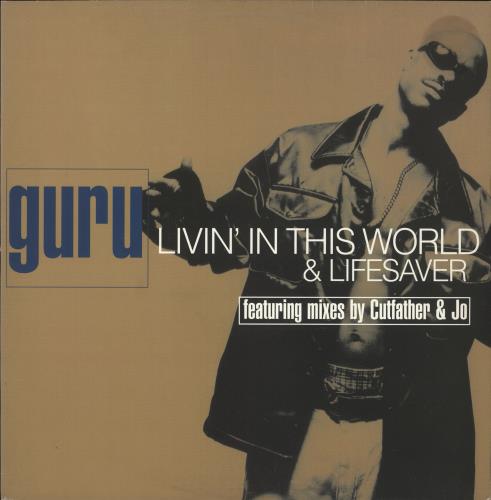 Guru Livin' In This World 12" vinyl single (12 inch record / Maxi-single) UK GYW12LI728281