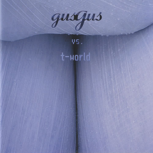 Gus Gus GusGus Vs. T-World CD single (CD5 / 5") US GGUC5GU360475