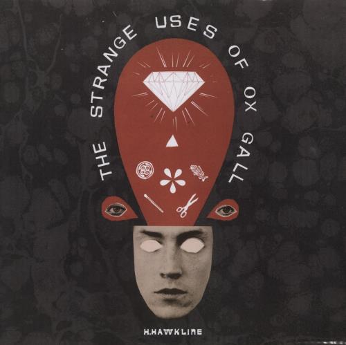 H. Hawkline The Strange Uses Of Ox Gall vinyl LP album (LP record) UK 1GDLPTH872916