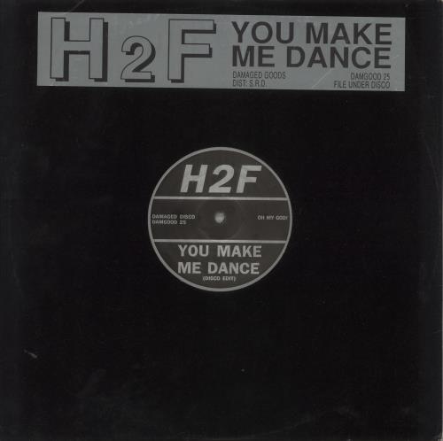 H2F You Make Me Dance 12" vinyl single (12 inch record / Maxi-single) UK 92Z12YO866526