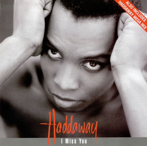 Haddaway I Miss You 12" vinyl single (12 inch record / Maxi-single) UK HDW12IM477795