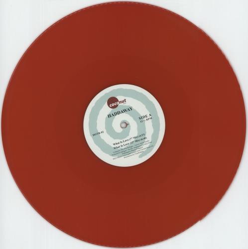 Haddaway What Is Love - Red Vinyl 12" vinyl single (12 inch record / Maxi-single) Italian HDW12WH871719