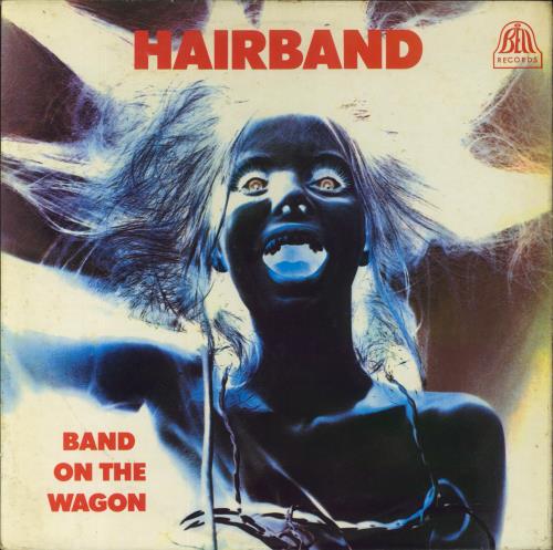 Hairband Band On The Wagon vinyl LP album (LP record) UK 8CNLPBA856107