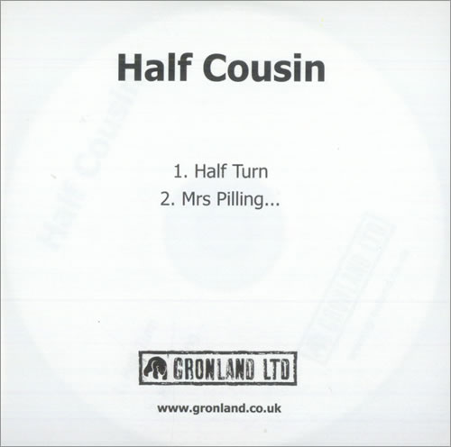 Half Cousin Half Turn CD-R acetate UK HCUCRHA514934
