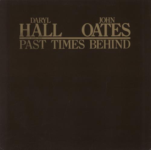 Hall & Oates Past Times Behind vinyl LP album (LP record) UK HNOLPPA186408