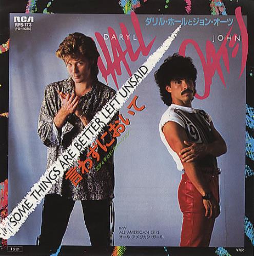 Hall & Oates Some Things Are Better Left Unsaid 7" vinyl single (7 inch record / 45) Japanese HNO07SO151389