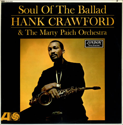 Hank Crawford Soul Of The Ballad vinyl LP album (LP record) UK HF6LPSO527835