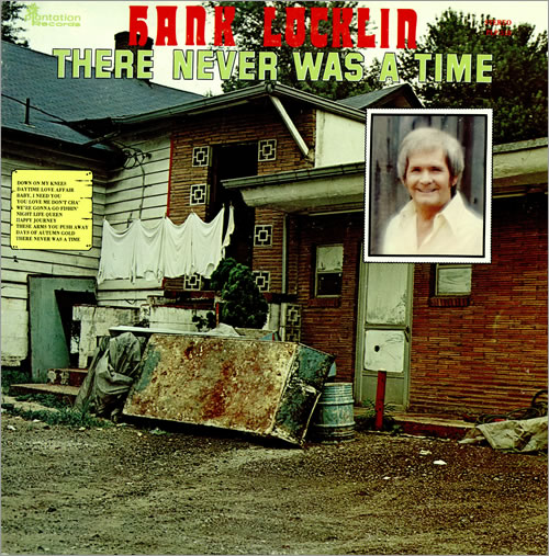 Hank Locklin There Never Was A Tiime vinyl LP album (LP record) US HLILPTH457460