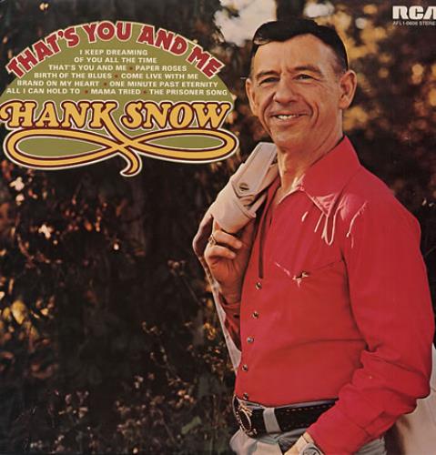 Hank Snow That's You And Me vinyl LP album (LP record) UK HNWLPTH328922