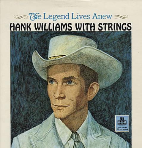 Hank Williams The Legend Lives Anew vinyl LP album (LP record) UK HNKLPTH304952