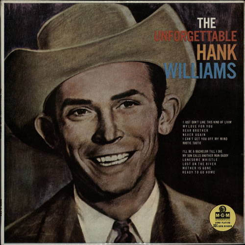 Hank Williams The Unforgettable Hank Williams vinyl LP album (LP record) UK HNKLPTH634557