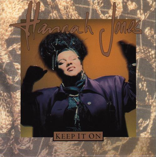 Hannah Jones Keep It On 7" vinyl single (7 inch record / 45) UK IH307KE650245