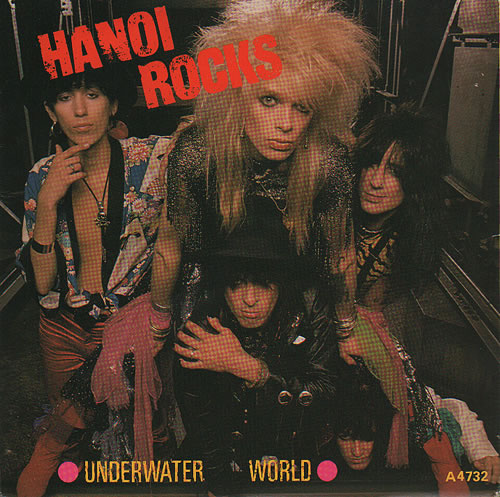Hanoi Rocks Underwater World 7" vinyl single (7 inch record / 45) UK HAN07UN637396