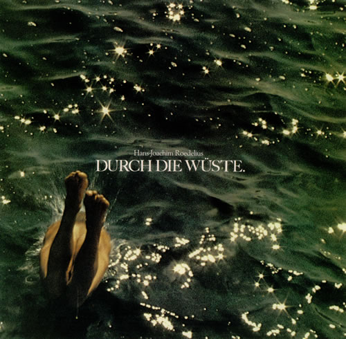 Hans-Joachim Roedelius Durch Die W�ste vinyl LP album (LP record) German ROELPDU441093