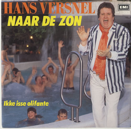 Hans Versnel Naar De Zon 7" vinyl single (7 inch record / 45) Dutch H1O07NA628843