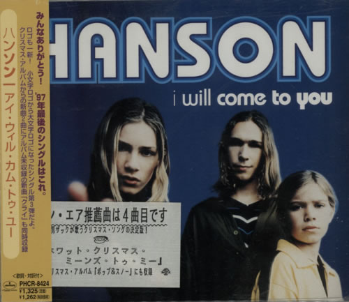 Hanson I Will Come To You CD single (CD5 / 5") Japanese HSOC5IW119201