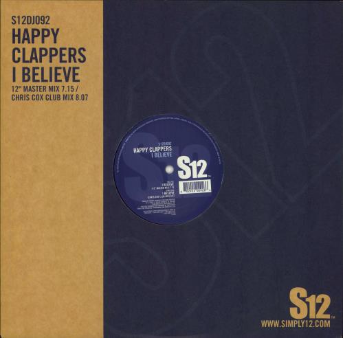 Happy Clappers I Believe 12" vinyl single (12 inch record / Maxi-single) UK H-C12IB261351