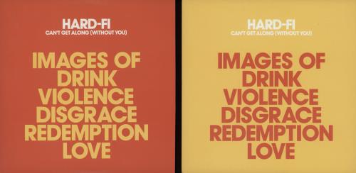 Hard-Fi Can't Get Along [Without You] - Both 7"s 7" vinyl single (7 inch record / 45) UK H0-07CA750215