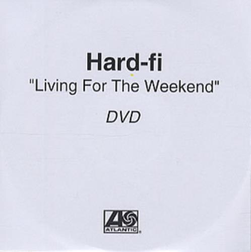 Hard-Fi Living For The Weekend promo DVD-R UK H0-DRLI342088