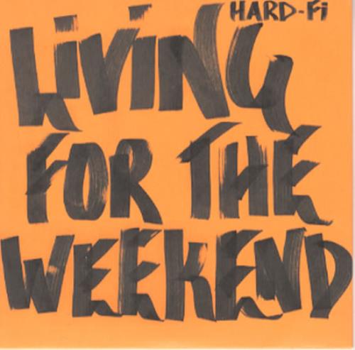 Hard-Fi Living For The Weekend CD single (CD5 / 5") UK H0-C5LI342863