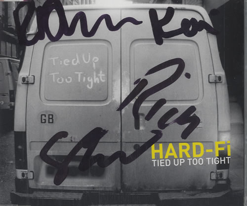 Hard-Fi Tied Up Too Tight - Fully Autographed! CD single (CD5 / 5") UK H0-C5TI448786