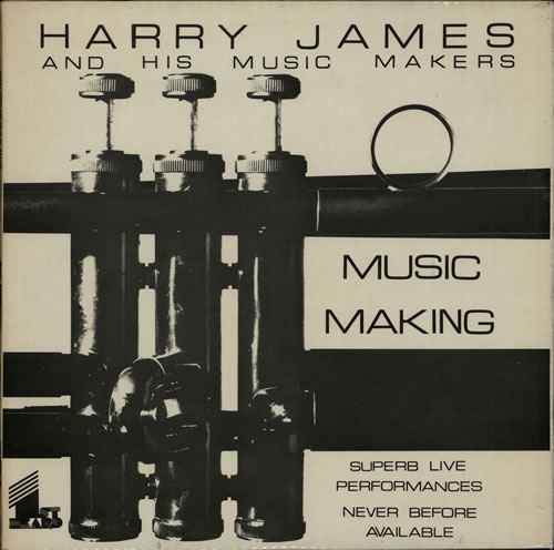 Harry James Music Making vinyl LP album (LP record) UK HJALPMU634277