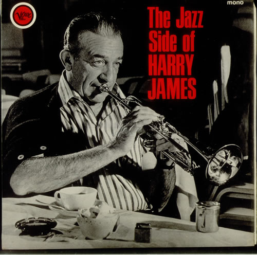 Harry James The Jazz Side Of Harry James vinyl LP album (LP record) UK HJALPTH545581