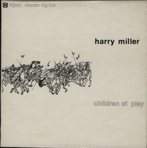 Harry Miller Children At Play vinyl LP album (LP record) UK HY7LPCH595424