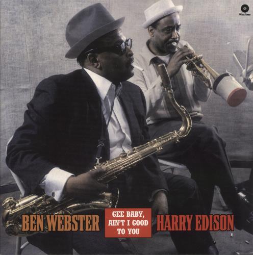 Harry 'Sweets' Edison Gee, Baby Ain't I Good To You - 180gm vinyl LP album (LP record) UK ED0LPGE864544