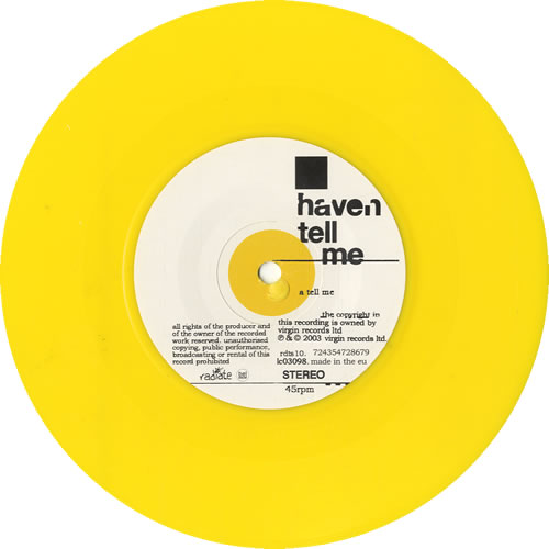 Haven Tell Me - Yellow Vinyl 7" vinyl single (7 inch record / 45) UK HVN07TE252537