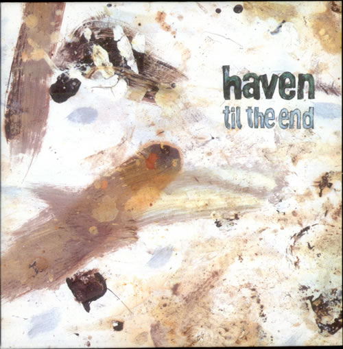 Haven Til The End CD single (CD5 / 5") UK HVNC5TI506108