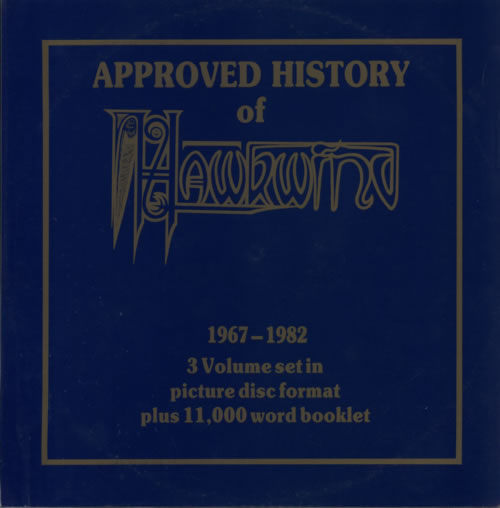 Hawkwind Approved History Of Hawkwind 1967-1982 picture disc LP (vinyl picture disc album) UK HWKPDAP224302