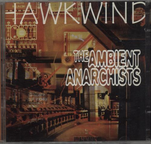 Hawkwind The Ambient Anarchists 2 CD album set (Double CD) UK HWK2CTH669514
