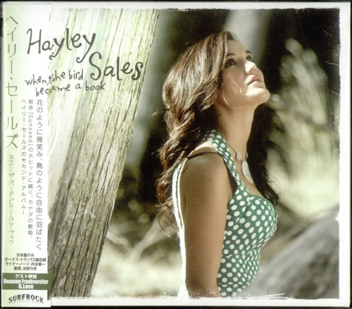 Hayley Sales When The Bird Became A Book CD album (CDLP) Japanese HK4CDWH537677
