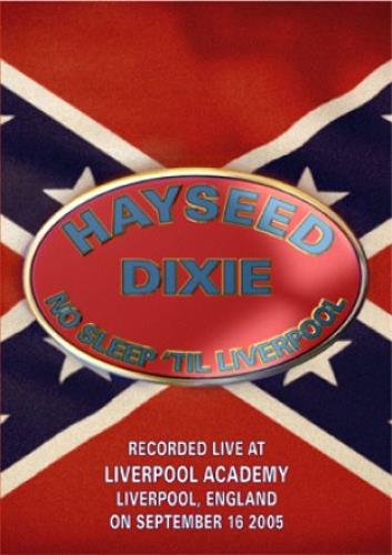 Hayseed Dixie No Sleep Till Liverpool DVD UK HYXDDNO360305