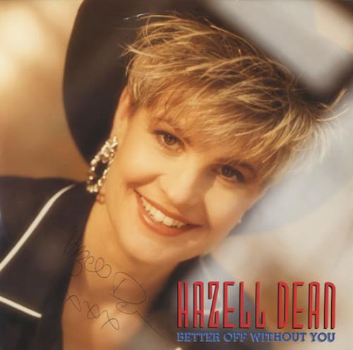 Hazell Dean Better Off Without You - Autographed 12" vinyl single (12 inch record / Maxi-single) UK HAZ12BE352216