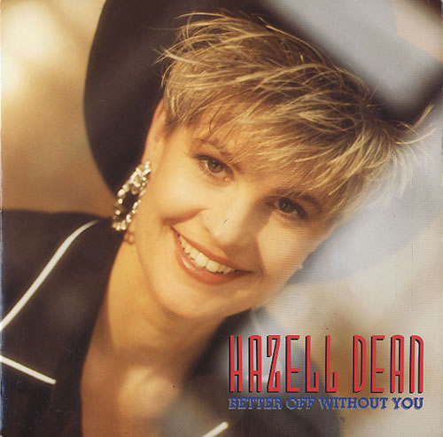 Hazell Dean Better Off Without You 7" vinyl single (7 inch record / 45) UK HAZ07BE130359