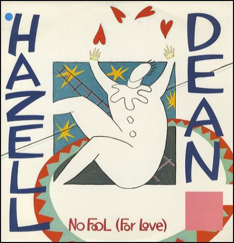 Hazell Dean No Fool [For Love] 12" vinyl single (12 inch record / Maxi-single) UK HAZ12NO46214