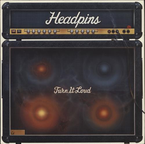 Headpins Turn It Loud vinyl LP album (LP record) German HKBLPTU727216