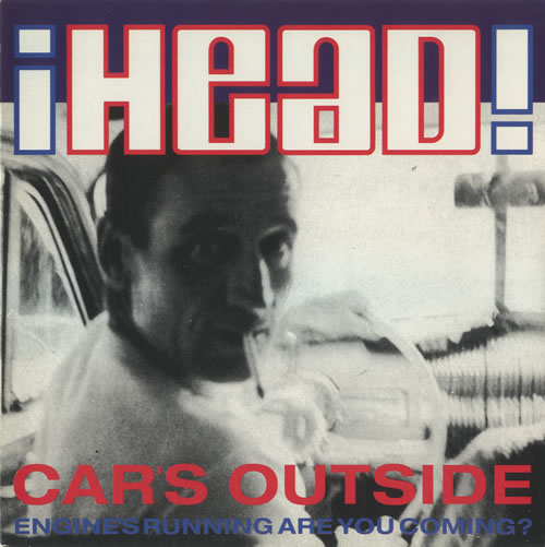 Head Car's Outside 7" vinyl single (7 inch record / 45) UK HIF07CA510443