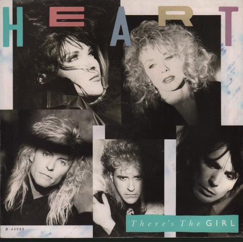 Heart There's The Girl 7" vinyl single (7 inch record / 45) US HEA07TH666701