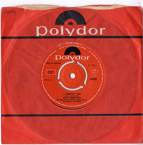 Heath Hampstead I Started A Joke 7" vinyl single (7 inch record / 45) UK HXA07IS611893