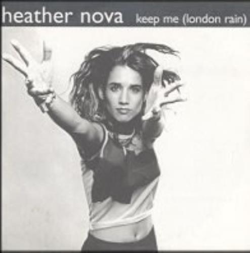 Heather Nova Keep Me (london Rain) CD single (CD5 / 5") French HNVC5KE113105