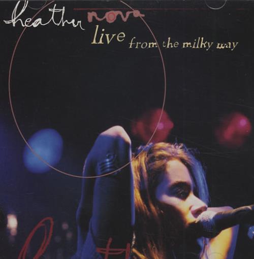 Heather Nova Live From The Milky Way CD single (CD5 / 5") US HNVC5LI76758