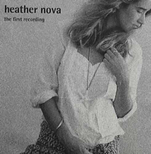 Heather Nova The First Recording CD single (CD5 / 5") UK HNVC5TH134856