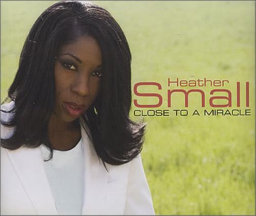Heather Small Close To A Miracle CD single (CD5 / 5") UK HSLC5CL378964