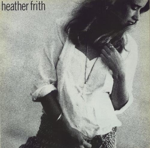 Heather Nova Heather Frith E.P. + PR sheet & photo 12" vinyl single (12 inch record / Maxi-single) UK HNV12HE186667