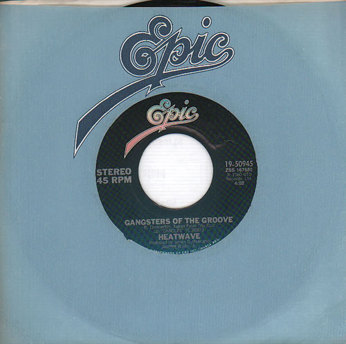 Heatwave Gangsters Of The Groove 7" vinyl single (7 inch record / 45) US HAQ07GA635084