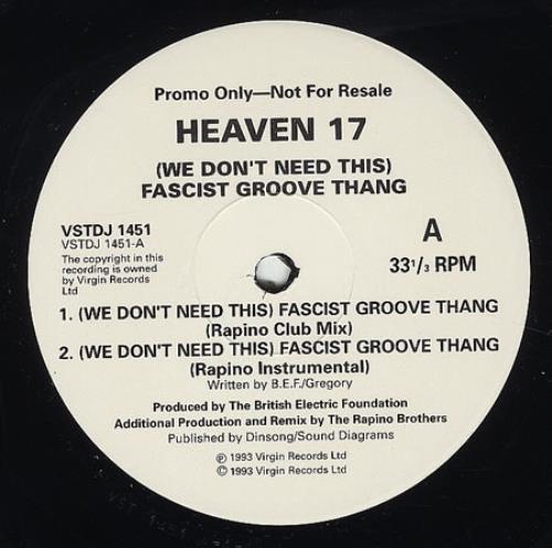 Heaven 17 (We Don't Need This) Fascist Groove Thang 12" vinyl single (12 inch record / Maxi-single) UK H1712WE122633